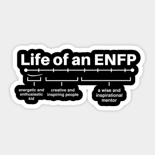 ENFP Funny Personality Type Meme Excitement Life of an ENFP Sticker